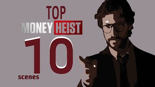 Top 10 Scenes of Money Heist Season one  La Casa de Papel  Bella Ciao  Netflix  DNA [upl. by Eelnayr]