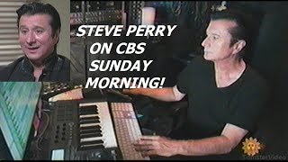 STEVE PERRY ON CBS SUNDAY MORNING TRACES JOURNEY [upl. by Con]