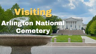 Visit to Arlington National Cemetery [upl. by Xxam]