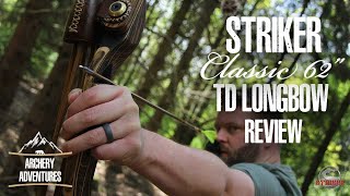 Striker Classic 62quot Take Down Longbow Review [upl. by Nahsed325]