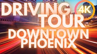 Downtown Phoenix Arizona Driving Tour HD [upl. by Price]