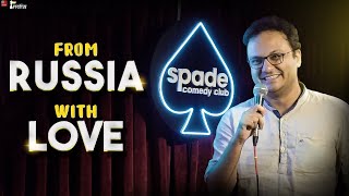 From Russia with Love  Sagar Shahs 1st Standup [upl. by Eiddet105]