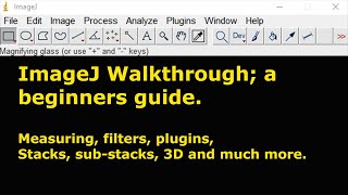 A beginners guide to ImageJ and Fiji [upl. by Curtis803]