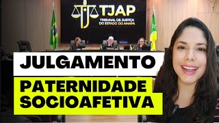 JULGAMENTO PATERNIDADE SOCIOAFETIVA [upl. by Anikahs614]