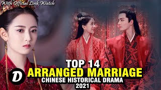 TOP 14 CHINESE HISTORICAL DRAMA ABOUT ARRANGE MARRIAGE [upl. by Gibbs785]