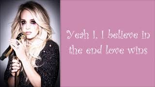 Carrie Underwood  Love Wins Lyrics [upl. by Adnuahsal]