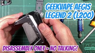 Geekvape Aegis Legend 2 L200 Disassembly Only  NO TALKING [upl. by Yasdnyl617]