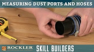 Measuring Dust Ports and Dust Hoses  Rockler Skill Builders [upl. by Cornwall]