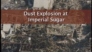 CSB Sugar Dust Explosion [upl. by Azenav]