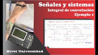 Señales y Sistemas Integral de convolución Ejemplo 1 [upl. by Woothen318]