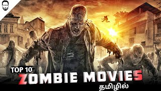 Top 10 Zombie Movies in Tamil Dubbed  Best Hollywood movies in Tamil Dubbed  Playtamildub [upl. by Amolap981]