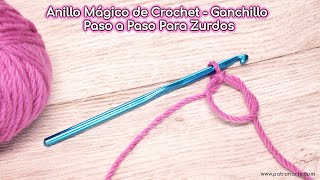 Crochet para Zurdos Anillo Mágico de Crochet  Ganchillo Paso a Paso [upl. by Nnylrefinnej]