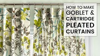 How to Make Goblet and Cartridge Pleated Curtains [upl. by Aroel]