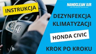 Odgrzybianie klimatyzacji Honda Civic  Zrób to Sam  dezynfekcja i ozonowanie [upl. by Oisacin]