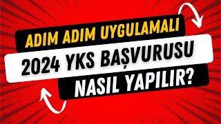 2024 YKS Başvurusu Nasıl Yapılır [upl. by Esya]